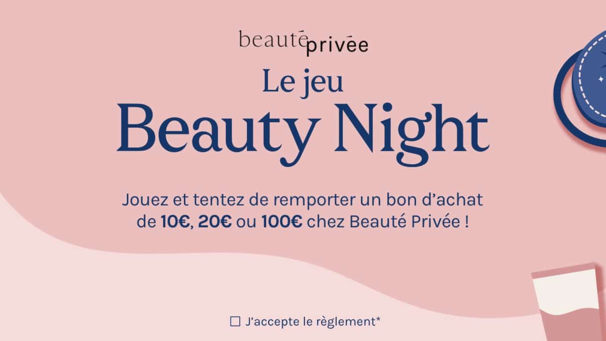 Jeu Beauté privée : + de 57’000 euros de cadeaux à gagner