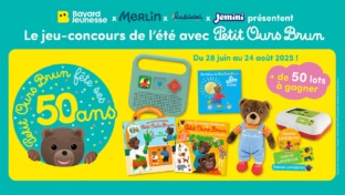 Jeu Bayard : Plus de 50 cadeaux Petit Ours Brun à gagner