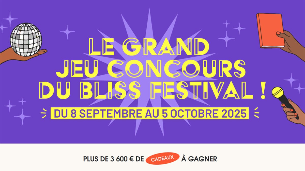 Jeu Bliss Festival : + de 3’600 € de cadeaux à gagner