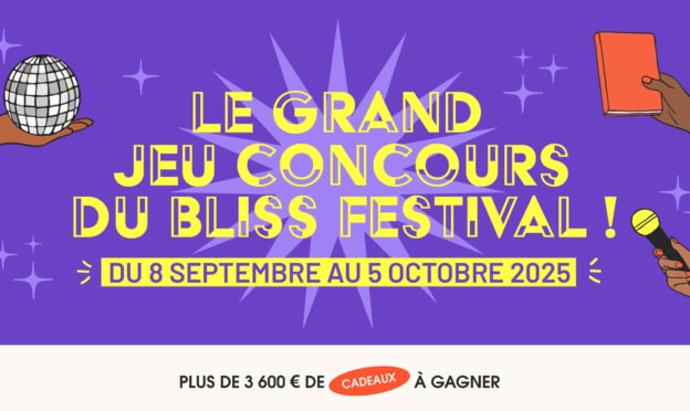 Jeu Bliss Festival : + de 3’600 € de cadeaux à gagner