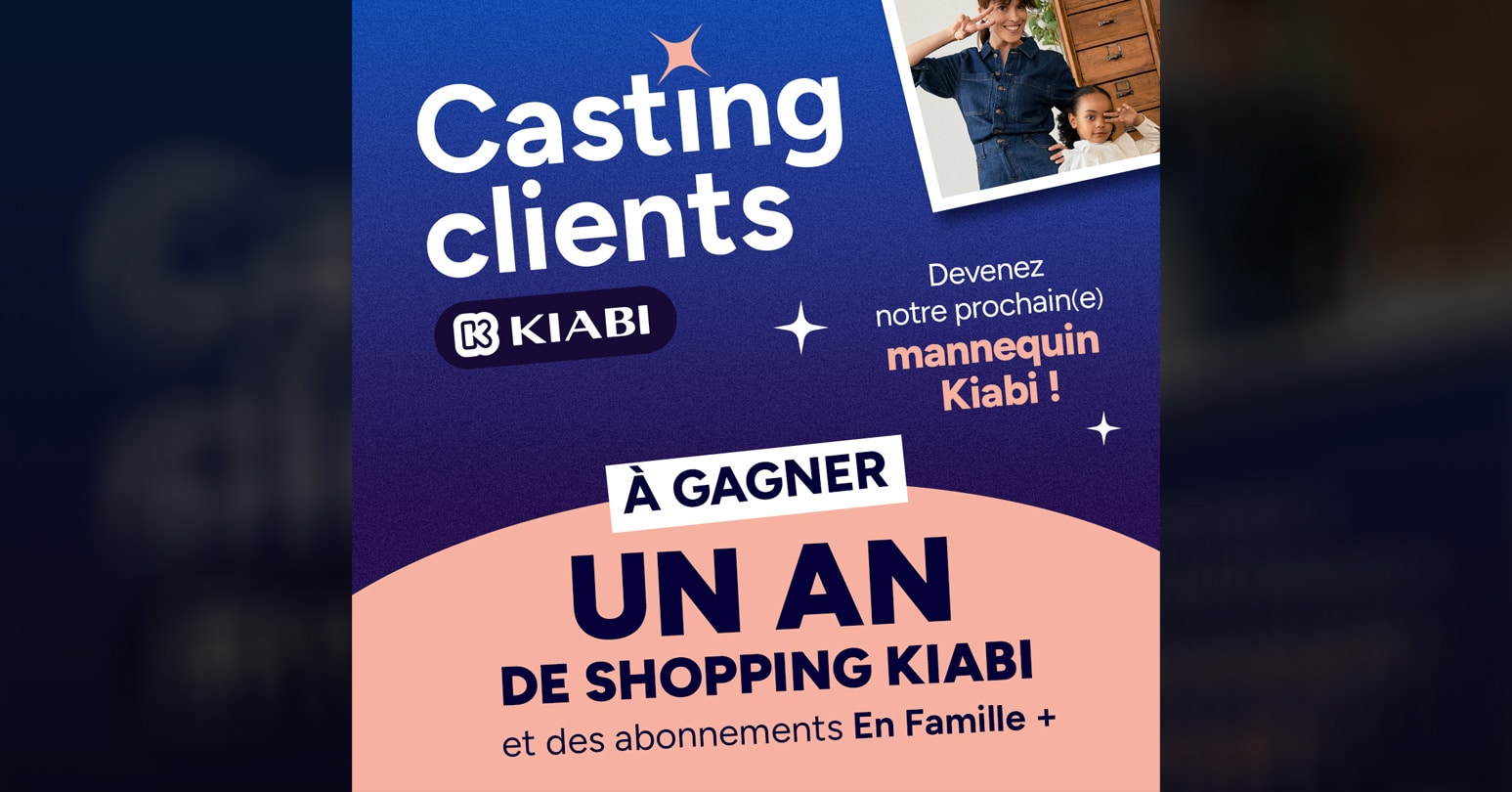 Casting Kiabi 2026 pour élire ou devenir leur futur mannequin