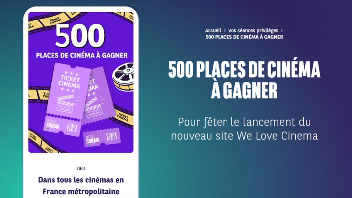 Jeu We Love Cinema : 500 places de ciné à gagner