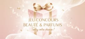 Jeu Passion Beauté : Soins et parfums de marques à gagner